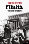 Bild: L' Unità. Una storia, tante storie - Documenti;Fandango Libri