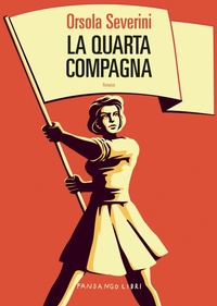 Abbildung von: La quarta compagna - Fandango Libri