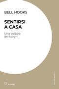 Cover: Sentirsi a casa. Una cultura dei luoghi - Culture radicali;Meltemi