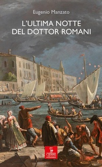 Abbildung von: L' ultima notte del dottor Romani - Percorsi della memoria;Cierre edizioni