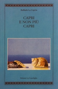 Enlarge image Cover: Capri e non più Capri - Atyidae;Edizioni La Conchiglia