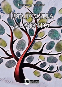 Abbildung von: Una foglia al vento - LFA Publisher