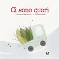 Cover: Ci sono cuori - Piccoli lettori;Arpeggio Libero