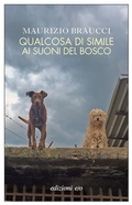 Cover: Qualcosa di simile ai suoni del bosco - Dal mondo;E/O