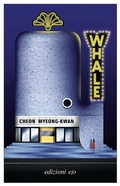 Cover: Whale - Dal mondo;E/O
