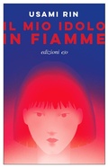 Cover: Il mio idolo in fiamme - Dal mondo;E/O