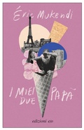 Cover: I miei due pap&agrave; - Dal mondo;E/O