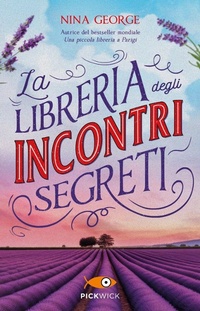 Abbildung von: La libreria degli incontri segreti - Pickwick;Sperling & Kupfer