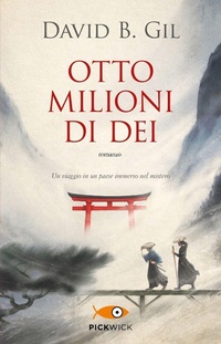 Abbildung von: Otto milioni di dei - Pickwick;Piemme