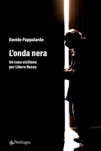 Abbildung von: L' onda nera. Un caso siciliano per Libero Russo - gLam;Edizioni Pendragon