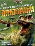 Cover: Il mio grande libro stickers dei dinosauri. Jurassic Kingdom. Con adesivi - Edibimbi
