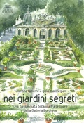 Cover: Nei giardini segreti. Una passeggiata botanica fra le opere della Galleria Borghese - Pippo. Piccola pinacoteca portatile;TopiPittori