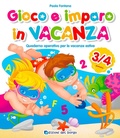 Cover: Gioco e imparo in vacanza (3-4 anni). Quaderno operativo per le vacanze estive - Edizioni del Borgo