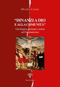 Cover: Davanti a Dio e alla comunit&agrave;. Vita liturgica, spirituale e mistica nel Protestantesimo - Koinonia. Dialogo ecumenico e interrelig.;Pazzini