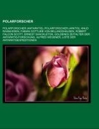 Abbildung von: Polarforscher - Books LLC, Wiki Series