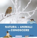 Cover: Natura e animali da conoscere. Le 4 stagioni - Prima infanzia;Clavis