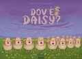 Cover: Dov'&egrave; Daisy? - Album illustrati;Clavis