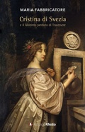 Cover: Cristina di Svezia e il labirinto perduto di Trastevere - Origo gentis;Edizioni Efesto