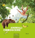 Cover: Animali da conoscere - Prima infanzia;Clavis