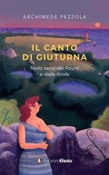 Cover: Il canto di Giuturna. Nella terra dei Fauni e delle Ninfe - Origo gentis;Edizioni Efesto