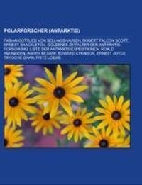 Abbildung von: Polarforscher (Antarktis) - Books LLC, Wiki Series