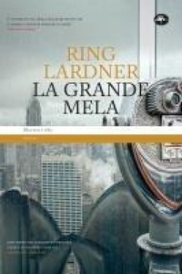 Abbildung von: La Grande Mela - Tascabili;Mattioli 1885