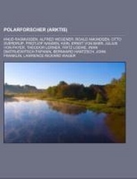 Abbildung von: Polarforscher (Arktis) - Books LLC, Wiki Series