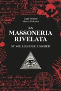 Cover: La massoneria rivelata. Storie, leggende e segreti - Idea Libri