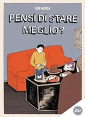 Cover: Pensi di stare meglio? - Cosmica;Minimum Fax