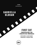 Cover: First cut. Conversazioni con i maestri del montaggio - Minimum Fax cinema;Minimum Fax