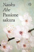 Cover: Passione sakura. La storia dei ciliegi ornamentali giapponesi e dell'uomo che li ha salvati - Varianti tascabili;Bollati Boringhieri