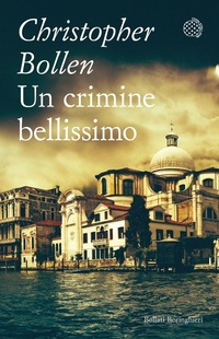 Abbildung von: Un crimine bellissimo - Varianti tascabili;Bollati Boringhieri