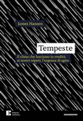 Cover: Tempeste. Il clima che lasciamo in eredit&agrave; ai nostri nipoti, l'urgenza di agire - Connessioni;Edizioni Ambiente