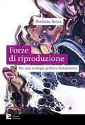 Cover: Le forze di riproduzione. Per una ecologia politica femminista - Fuori collana;Edizioni Ambiente