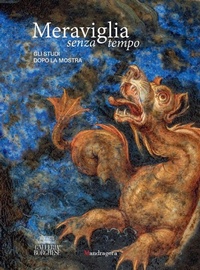 Abbildung von: Meraviglia senza tempo. Gli studi dopo la mostra. Atti del Convegno di studi (Roma, Galleria Borghese, 2023) - Mandragora
