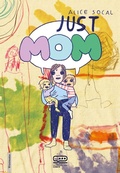 Cover: Just mum - 24 Ore Cultura. Comics;24 Ore Cultura