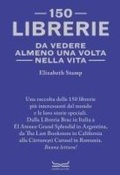 Cover: 150 librerie da vedere almeno una volta nella vita - 24 Ore Cultura