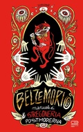 Cover: Belzemorio. Manuale di stregoneria postmoderna - 24 Ore Cultura. Comics;24 Ore Cultura