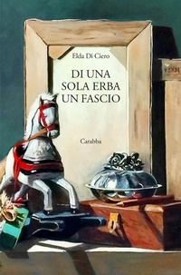 Abbildung von: Di una sola erba un fascio - Scrittori nuovi;Carabba
