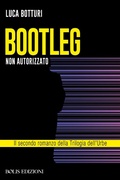 Cover: Bootleg. Non autorizzato - Bolis