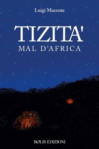 Abbildung von: Tizità mal d'Africa - Bolis