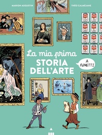 Abbildung von: La mia prima storia dell'arte a fumetti - Divulgazione a fumetti;Lapis