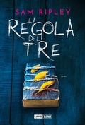 Cover: La regola del tre - Narrativa;Timecrime