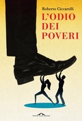 Cover: L' odio dei poveri - Saggi;Ponte alle Grazie