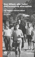 Cover: Don Milani, alle radici dell'economia alternativa - Scenari;Fondazione Giangiacomo Feltrinelli