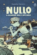 Cover: Nullo. Il bambino quasi invisibile - Narratori;Sinnos