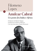 Cover: Am&iacute;lcar Cabral. Un ponte fra Italia e Africa - Le Navi;Castelvecchi