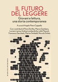 Cover: il futuro del leggere. Giovani e lettura, una storia contemporanea - Castelvecchi