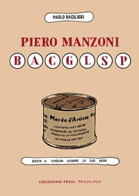 Abbildung von: Piero Manzoni BACGLSP. Basta a ciascun giorno la sua pena - Coconino cult;Coconino Press