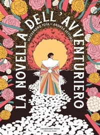 Abbildung von: La novella dell'avventuriero - Coconino cult;Coconino Press